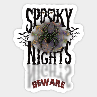 Spooky nights beware Sticker